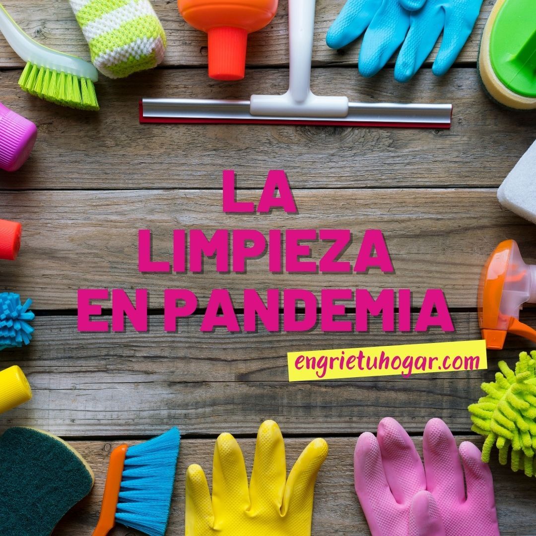 La limpieza en pandemia